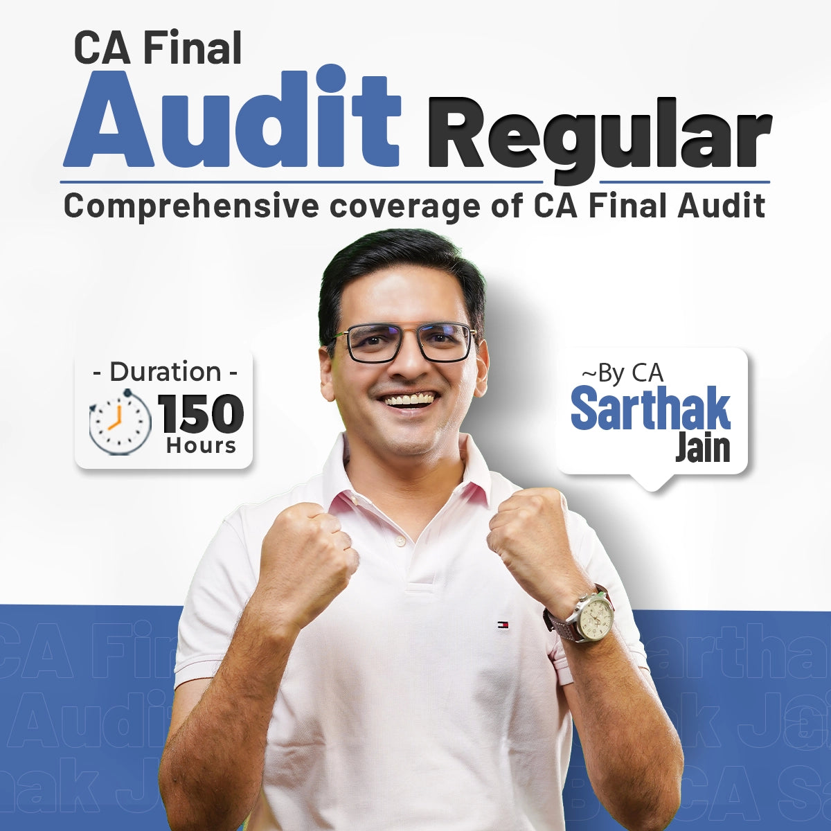 CA Final Audit Regular Batch by CA Sarthak Jain – Comprehensive CA Final Audit course with 150 hours duration