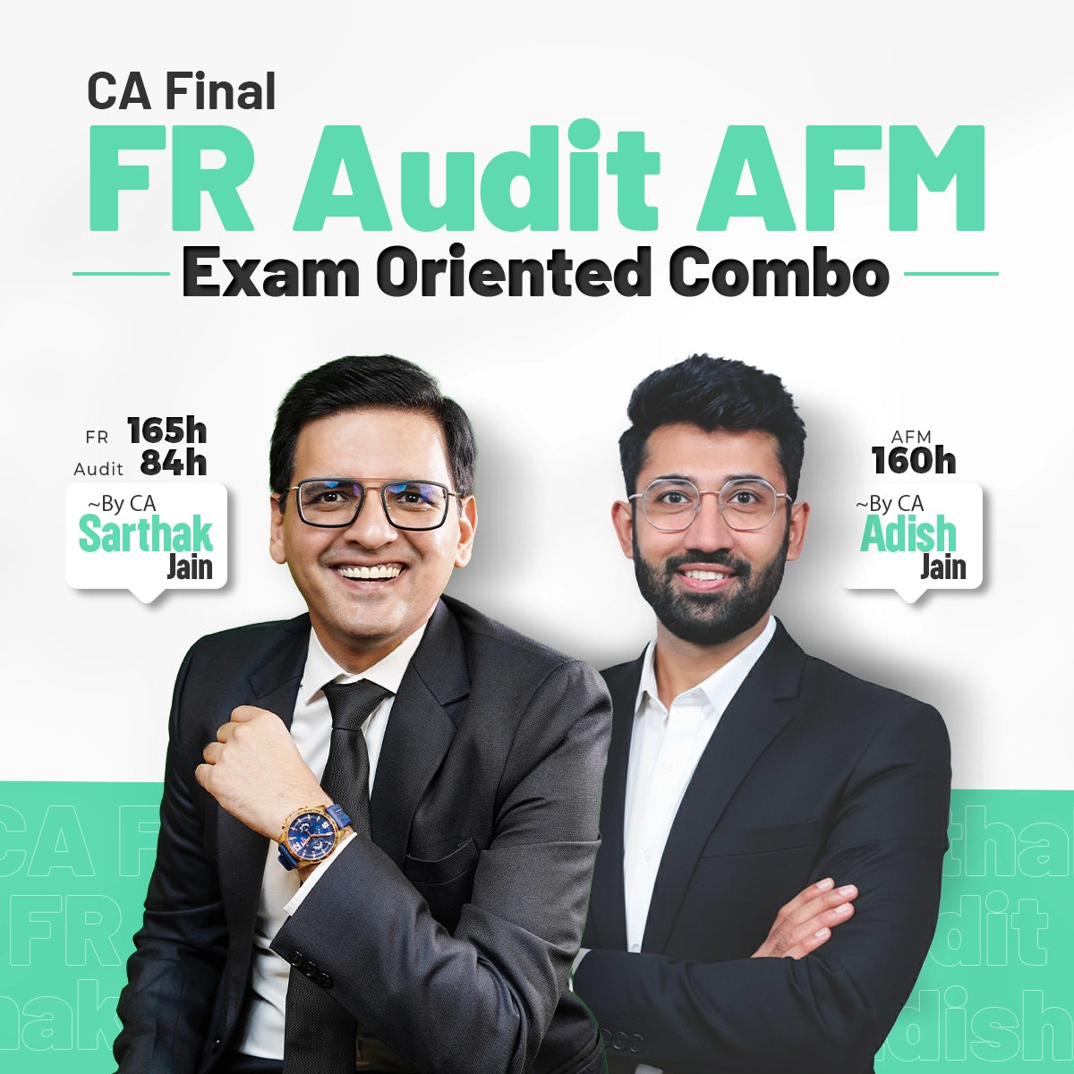 CA Final FR Audit AFM Exam Oriented Combo Batch by CA Sarthak Jain and CA Adish Jain β Complete Group 1 Preparation