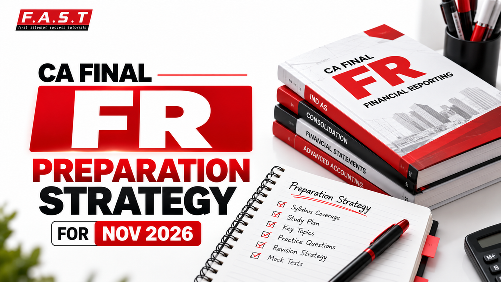 CA Final FR Preparation Strategy for Nov 2026