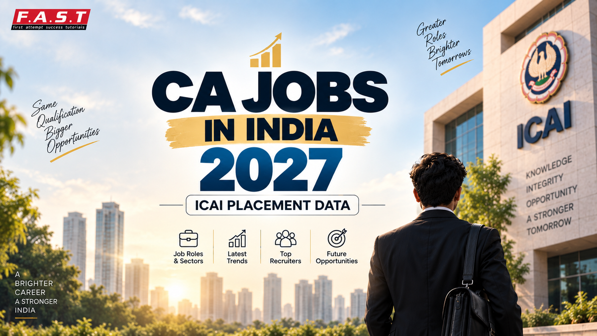 CA Jobs in India 2027 : Latest ICAI Data, Job Roles & Career Options
