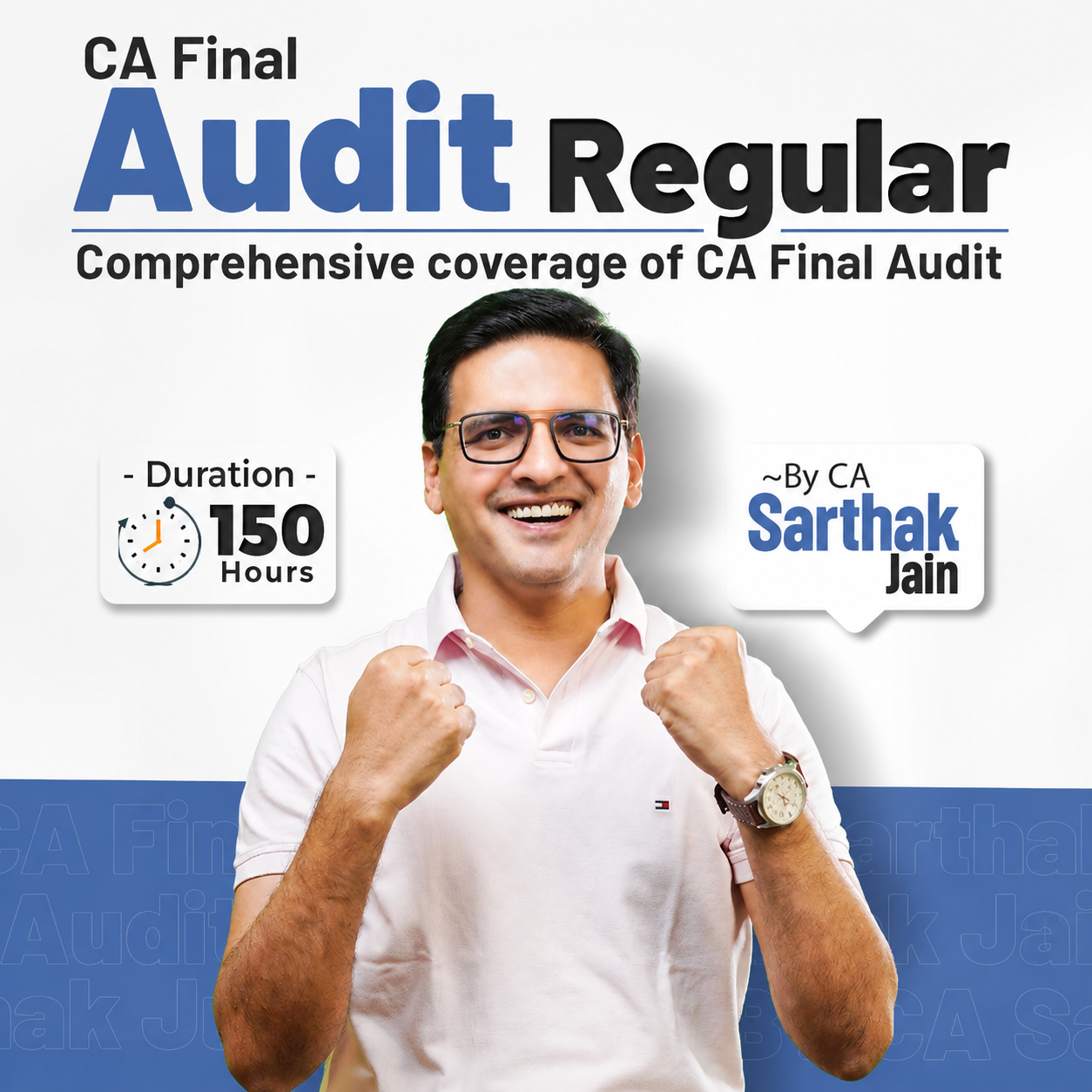 CA Final Audit Regular Batch | Nov 26 Onwards | CA Sarthak Jain | 150 Hours
