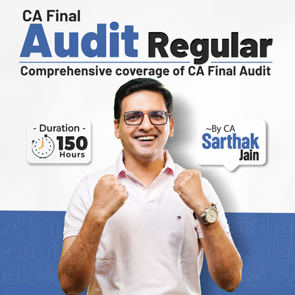 CA Final Audit Regular Batch | Nov 26 Onwards | CA Sarthak Jain | 150 Hours