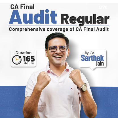 CA Final Audit Regular Batch | Nov 26 Onwards | CA Sarthak Jain | 150 Hours