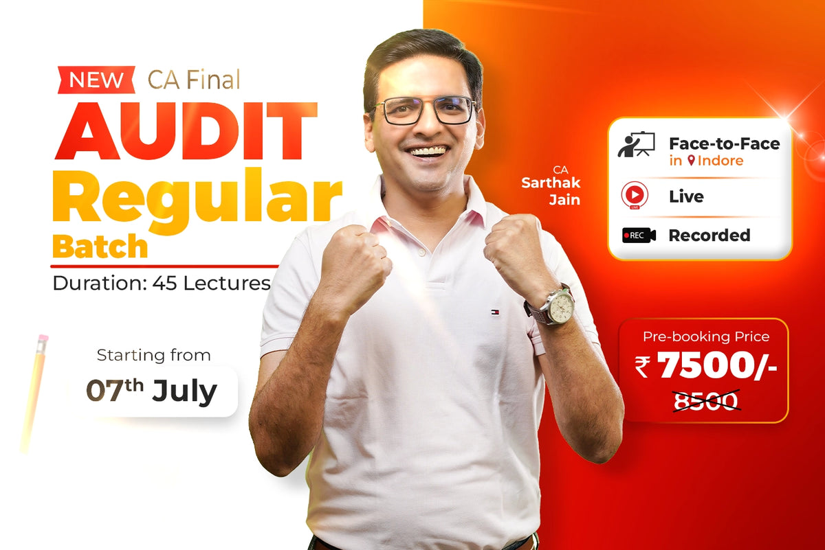 CA Final Audit Regular batches by CA Sarthak Jain