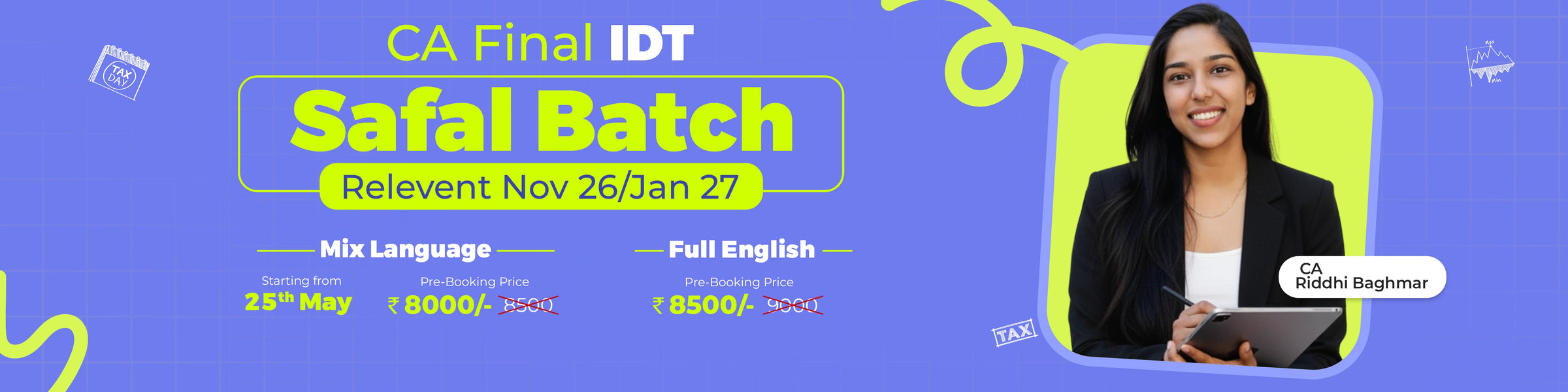 CA Final IDT Regular batches by CA Riddhi Baghmar