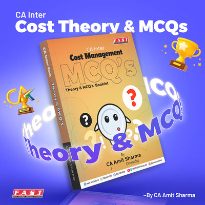CA Inter Cost Theory & MCQ's