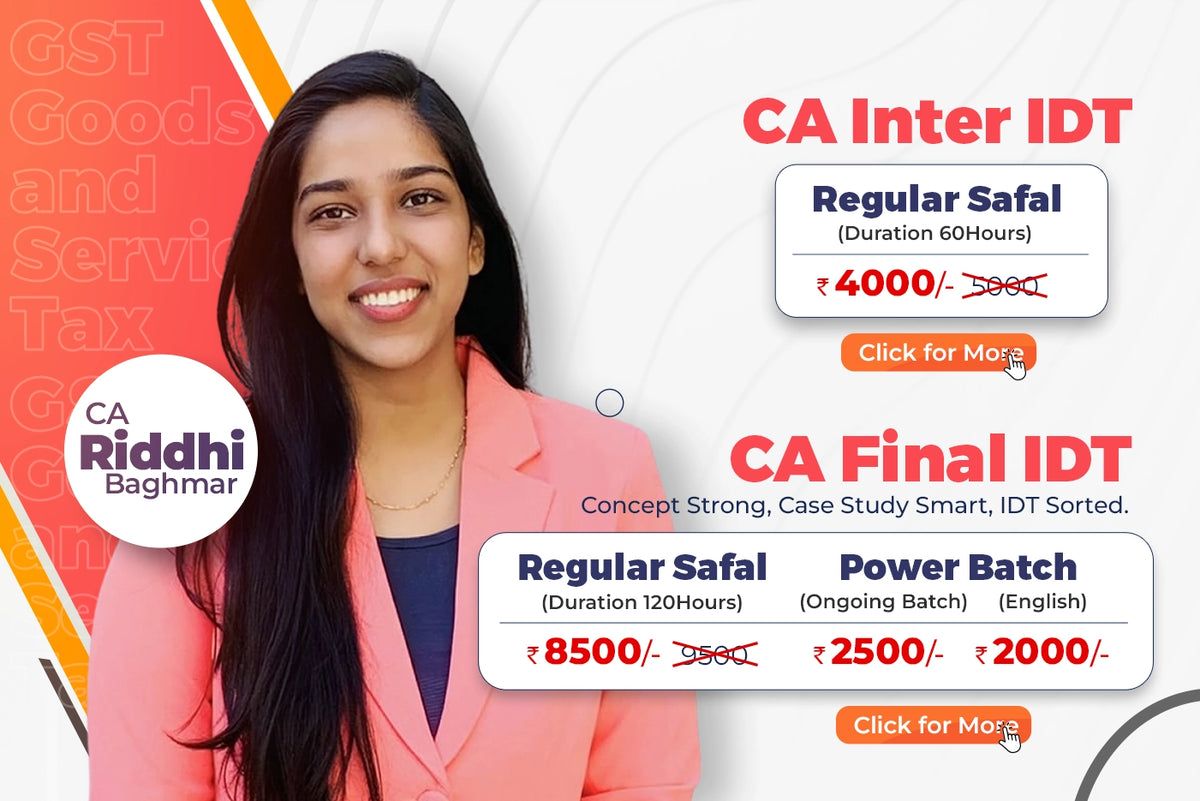IDT classes for CA Inter Final by Riddhi Baghmar